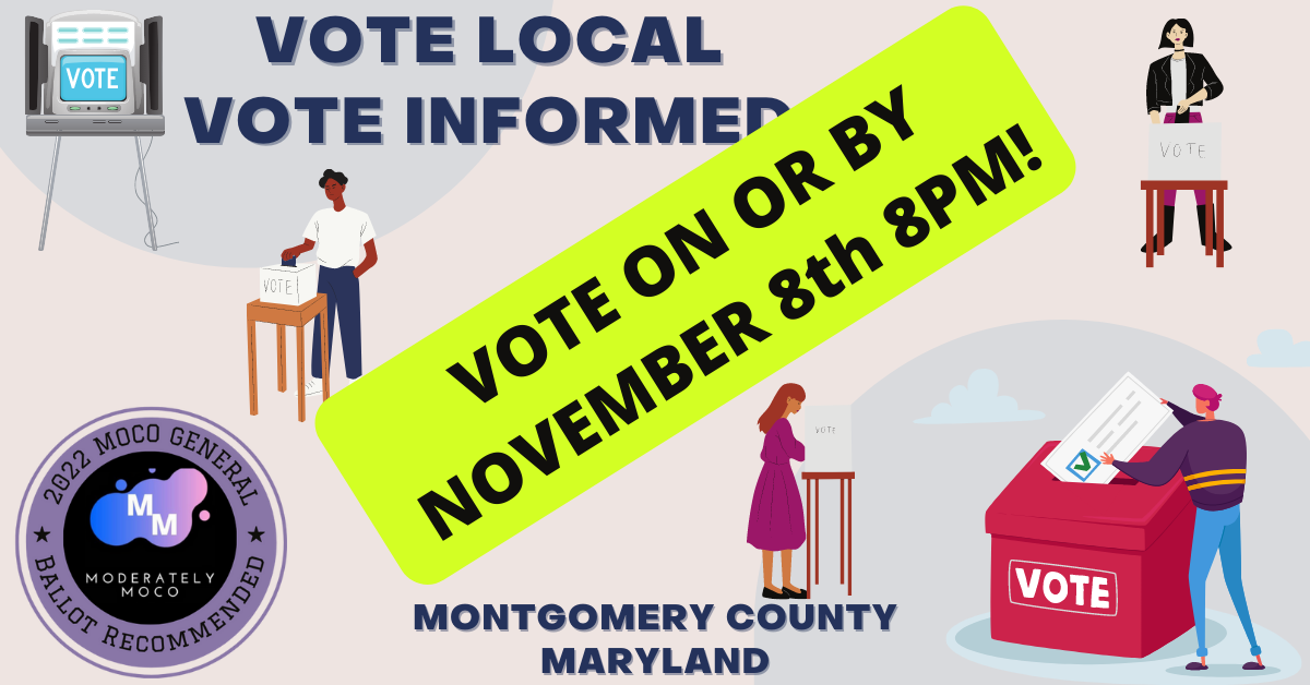 LAST DAY to VOTE is Tuesday 11/8 (8pm) in the Montgomery County ...