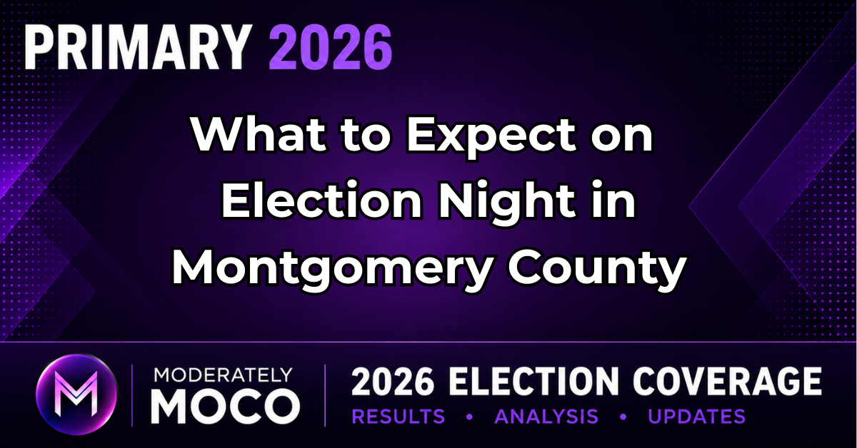What to Expect on Election Night in Montgomery County - Moderately MOCO